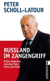 Rußland im Zangengriff - Peter Scholl-Latour