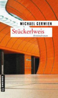 Stückerlweis - Michael Gerwien