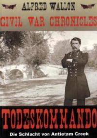 Civil War Chronicles - Todeskommando - Alfred Wallon