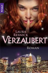 Verzaubert - Laura Resnick