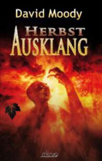 Herbst - Ausklang - David Moody