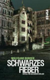 Schwarzes Fieber - Wolfgang Burger