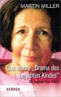 Das wahre "Drama des begabten Kindes" - Martin Miller