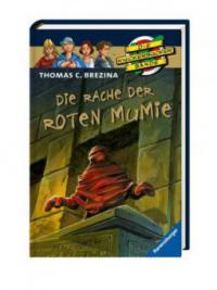 Die Rache der roten Mumie - Thomas Brezina
