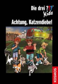 Die drei ???-Kids - Achtung, Katzendiebe! - Karen-Susan Fessel, Regina Nössler