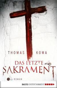 Das letzte Sakrament - Thomas Kowa