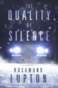Quality of Silence - Rosamund Lupton