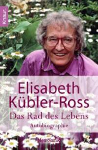 Das Rad des Lebens - Elisabeth Kübler-Ross
