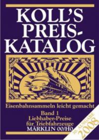 Koll's Preiskatalog 2008. Bd.1 - Joachim Koll