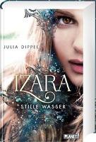 Izara 2: Stille Wasser - Julia Dippel