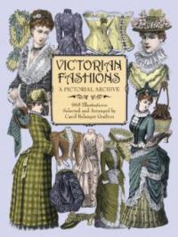 Victorian Fashions - -
