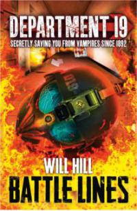 Battle Lines (Department 19, Book 3) - Will Hill