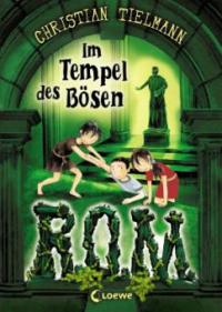 R.O.M. 03. Im Tempel des Bösen - Christian Tielmann