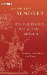 Das Geheimnis des alten Mönches - Jan-Philipp Sendker