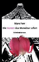 Die Herzen des Monsieur Lefort - Mara Ferr