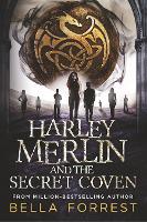 Harley Merlin and the Secret Coven - Bella Forrest