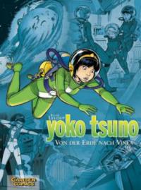 Yoko Tsuno Sammelband 02: Von der Erde nach Vinea - Roger Leloup
