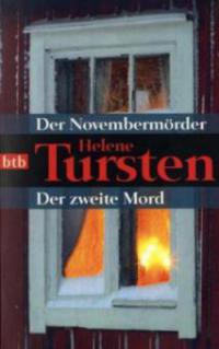 Der Novembermörder. Der zweite Mord - Helene Tursten