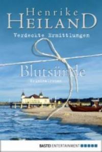 Blutsunde - Henrike Heiland