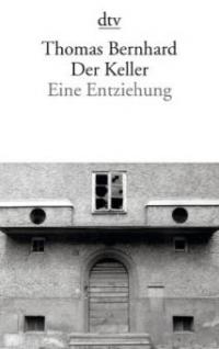 Der Keller - Thomas Bernhard