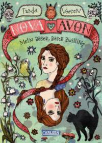 Nova und Avon 1: Mein böser, böser Zwilling - Tanja Voosen