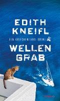 Wellengrab - Edith Kneifl