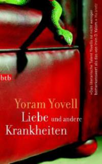 Liebe und andere Krankheiten - Yoram Yovell