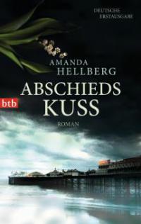 Abschiedskuss - Amanda Hellberg