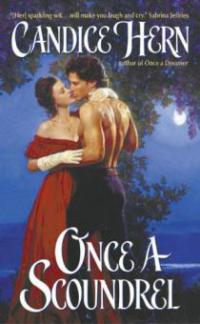 Once a Scoundrel - Candice Hern