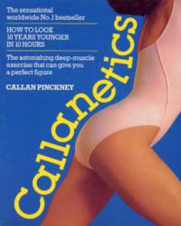 Callanetics - Callan Pinckney