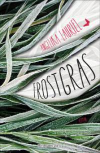 Frostgras - Angelika Lauriel