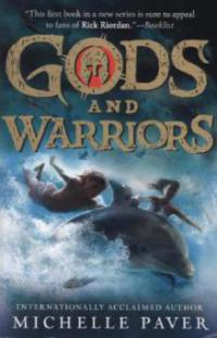 Gods and Warriors - Michelle Paver