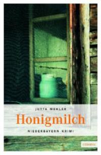 Honigmilch - Jutta Mehler