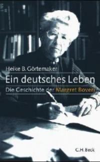 Ein deutsches Leben - Heike B. Görtemaker