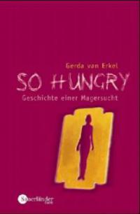 So hungry - Gerda van Erkel