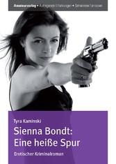 Sienna Bondt - Tyra Kaminski
