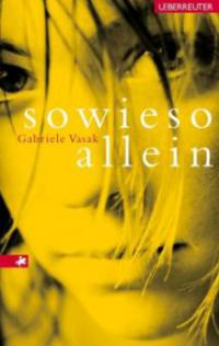 Sowieso allein - Gabriele Vasak