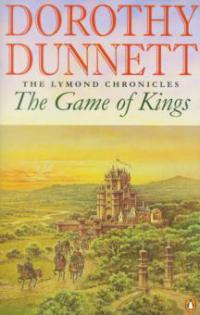 The Game Of Kings - Dorothy Dunnett