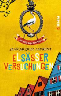 Elsässer Versuchungen - Jean Jacques Laurent