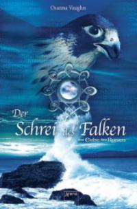 Der Schrei des Falken, m. Audio-CD - Osanna Vaughn