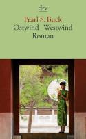 Ostwind - Westwind - Pearl S. Buck