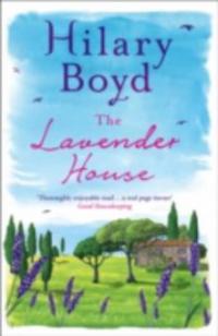 The Lavender House - Hilary Boyd