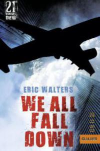 We all fall down - Eric Walters