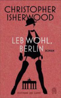 Leb wohl, Berlin - Christopher Isherwood