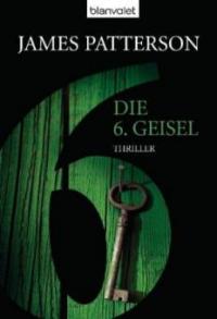 Die 6. Geisel - Women's Murder Club - - James Patterson