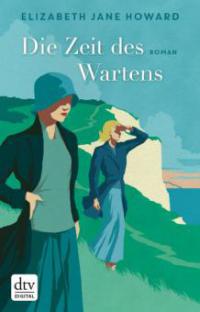 Die Zeit des Wartens - Elizabeth Jane Howard