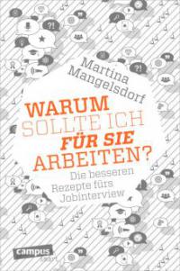 Warum sollte ich für Sie arbeiten? - Martina Mangelsdorf