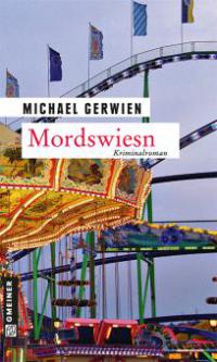 Mordswiesn - Michael Gerwien