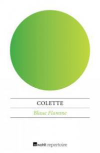 Blaue Flamme - Colette