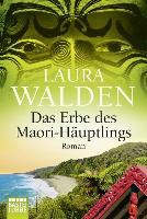 Das Erbe des Maori-Häuptlings - Laura Walden